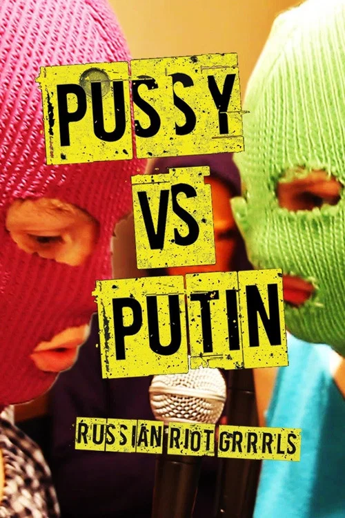 Pussy Versus Putin постер