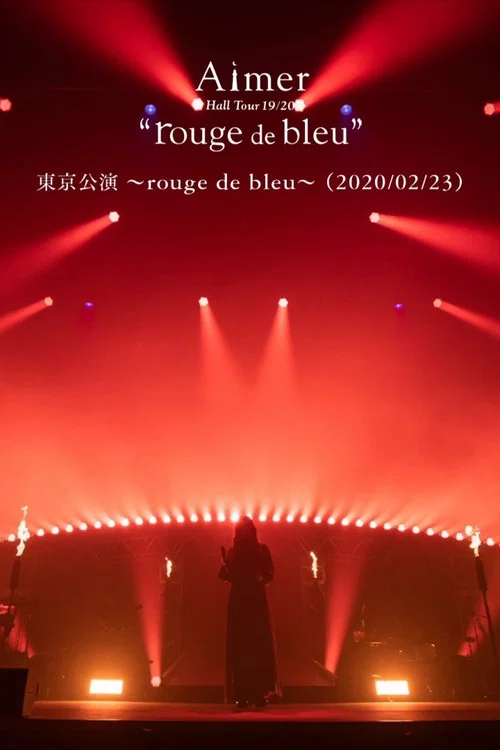 Aimer Hall Tour 19/20 “rouge de bleu” 東京公演 ～rouge de bleu～ постер