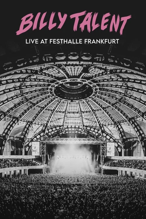 Billy Talent: Live at Festhalle Frankfurt постер