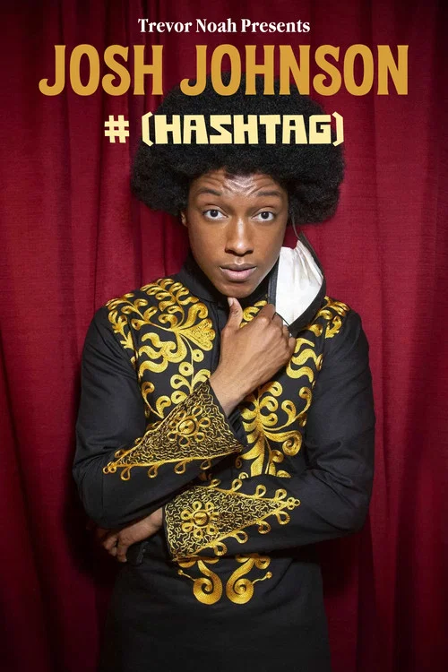 Josh Johnson: # (Hashtag) постер