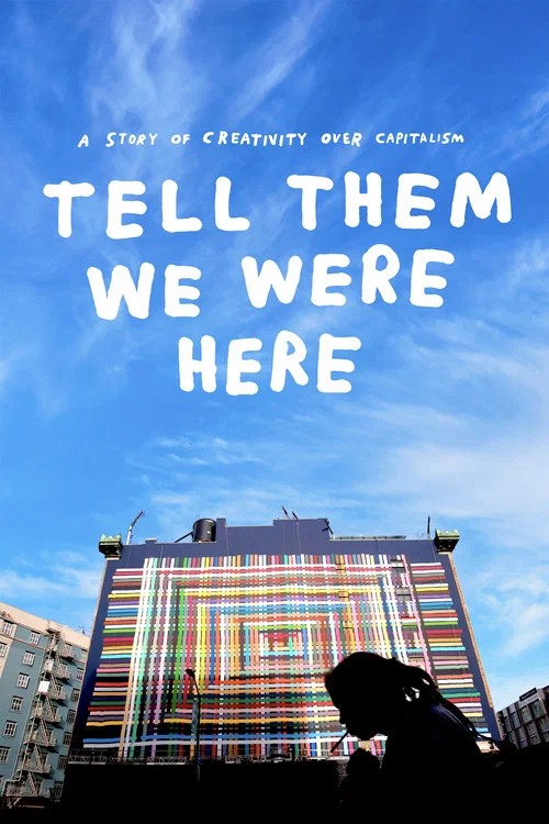Tell Them We Were Here постер