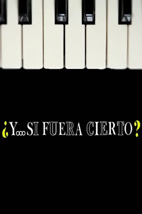 ¿Y... si fuera cierto? постер
