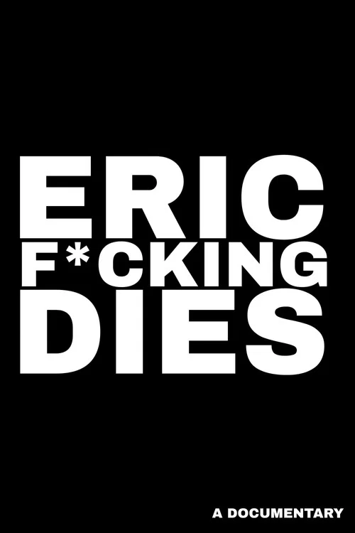 Eric F*cking Dies постер