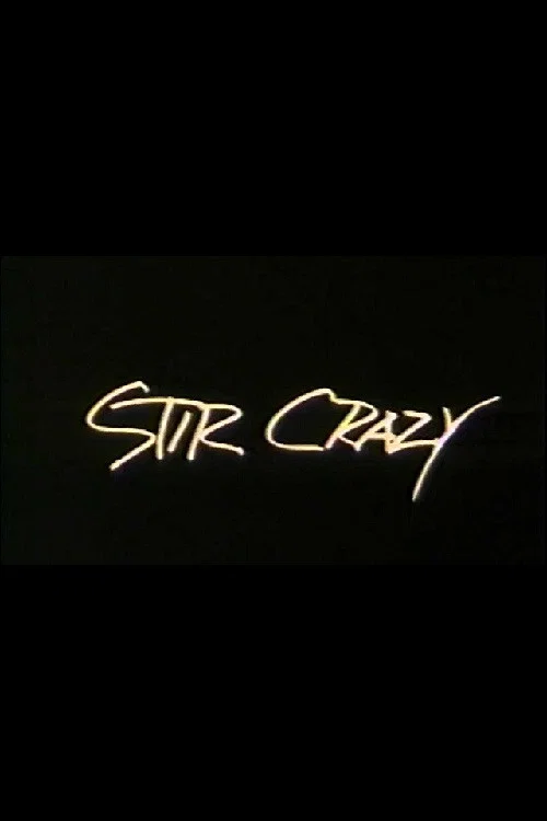 Stir Crazy постер