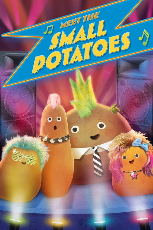 Meet the Small Potatoes постер