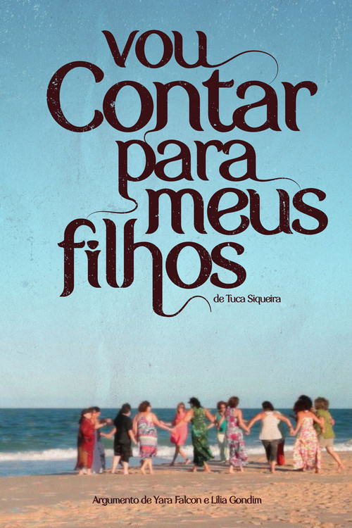 Vou Contar para Meus Filhos постер