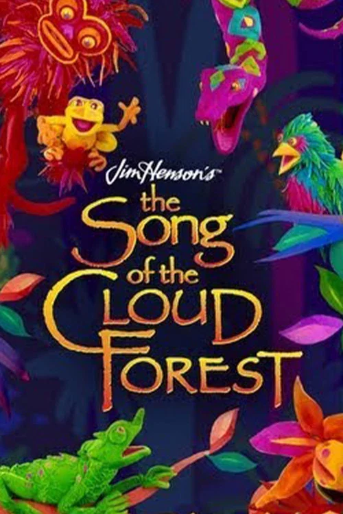 The Song of the Cloud Forest постер
