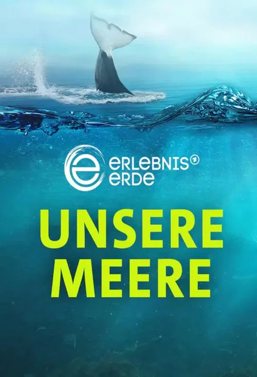 Unsere Meere: Die Nordsee. Die Ostsee постер