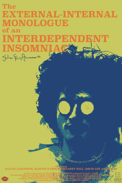 The External-Internal Monologue of an Interdependent Insomniac постер