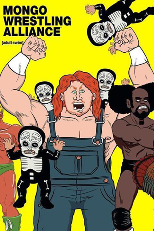 Mongo Wrestling Alliance постер