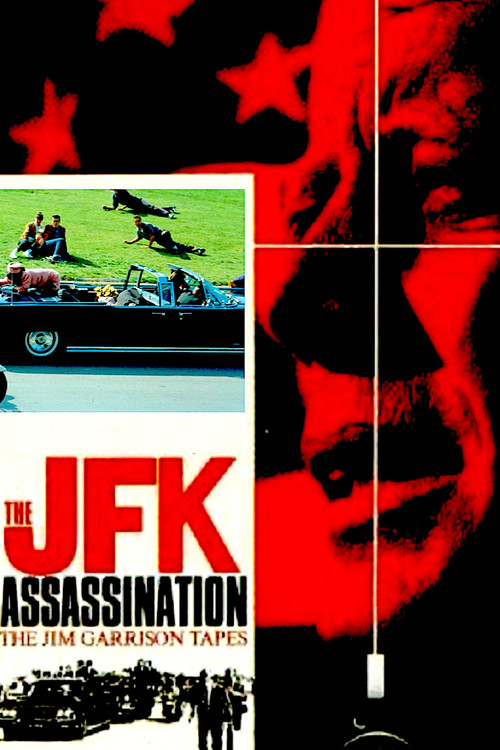 The JFK Assassination: The Jim Garrison Tapes постер