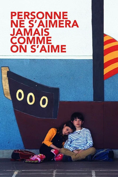 Personne ne s’aimera jamais comme on s’aime постер
