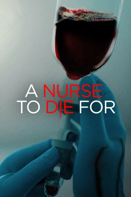 A Nurse to Die For постер