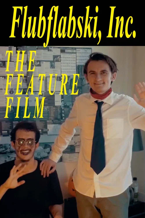 Flubflabski, Inc. -- The Feature Film постер