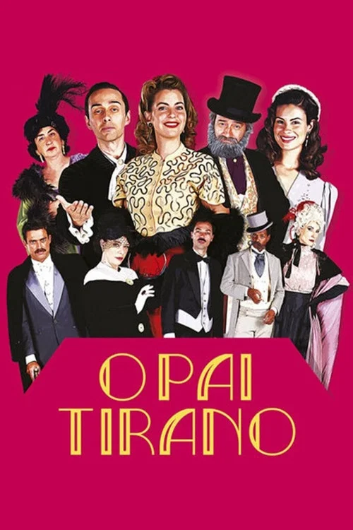 O Pai Tirano постер