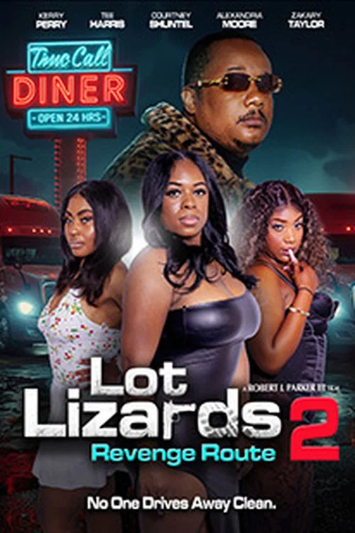Lot Lizards 2: Revenge Route постер