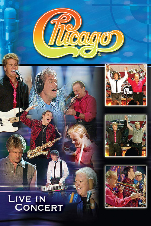 Chicago - Live in Concert постер