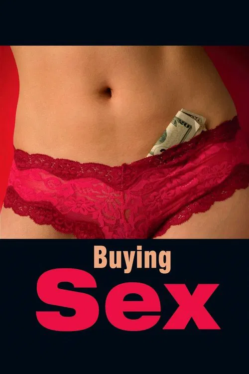 Buying Sex постер