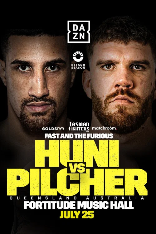 Justis Huni vs. Troy Pilcher постер