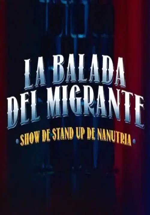 La Balada Del Migrante постер