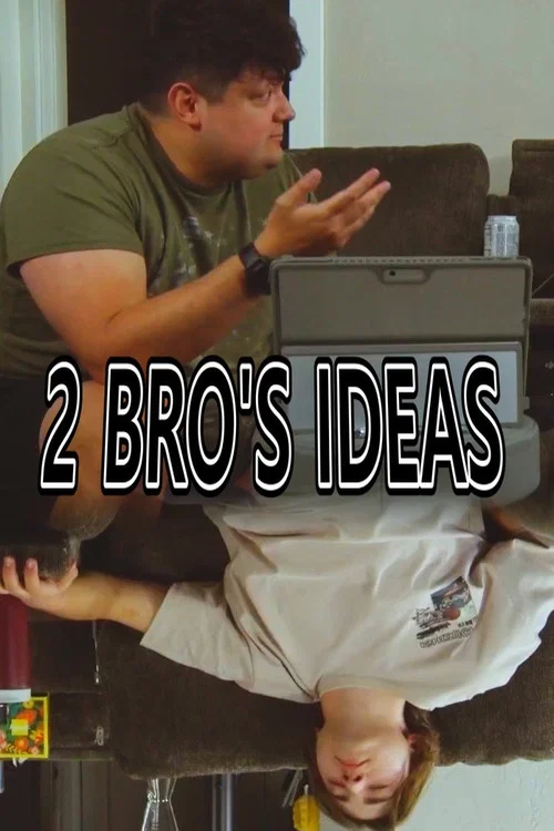 2 Bro's Ideas постер
