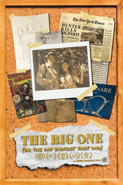 The Big One: The Day Bigfoot Shot Dad постер
