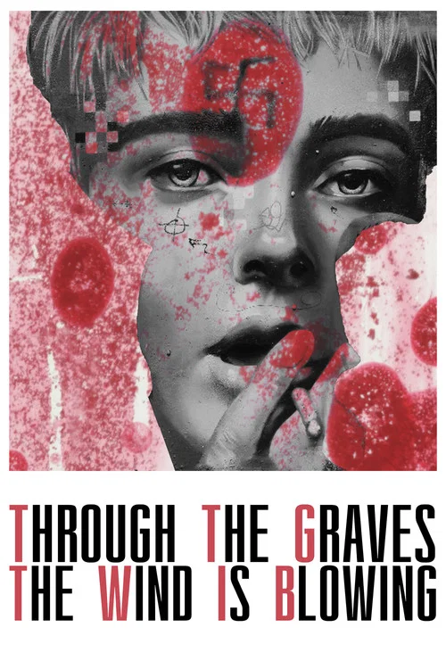 Through the Graves the Wind Is Blowing постер