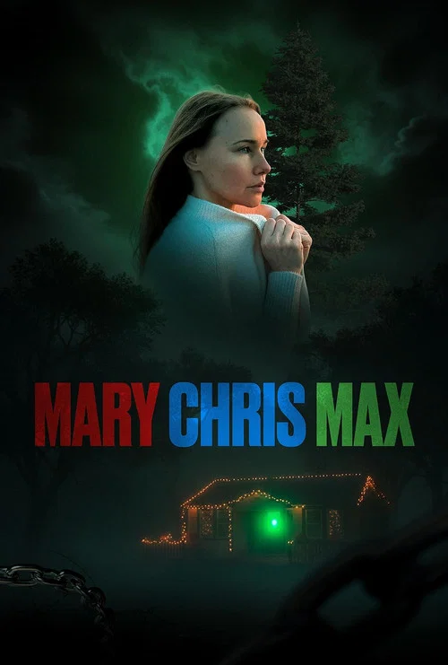 Mary Chris Max постер