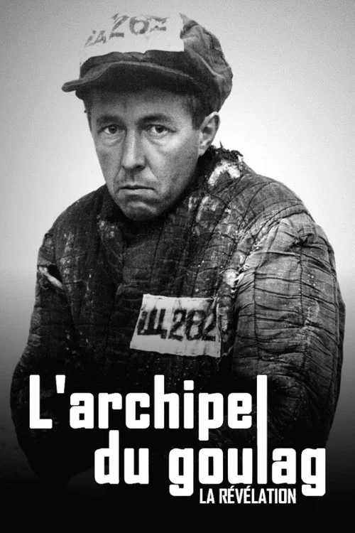 « L'archipel du Goulag » : la révélation постер