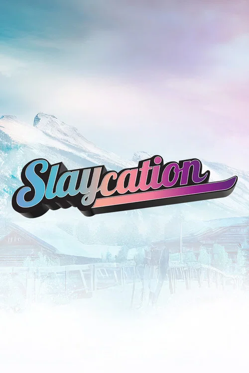 Slaycation постер