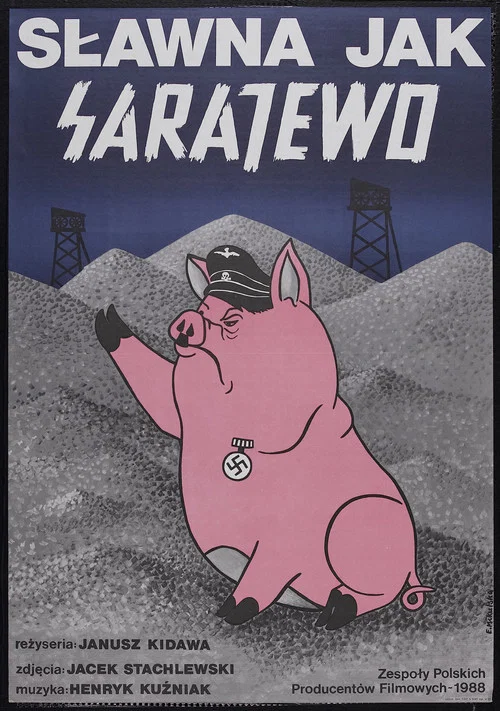 Sławna jak Sarajewo постер