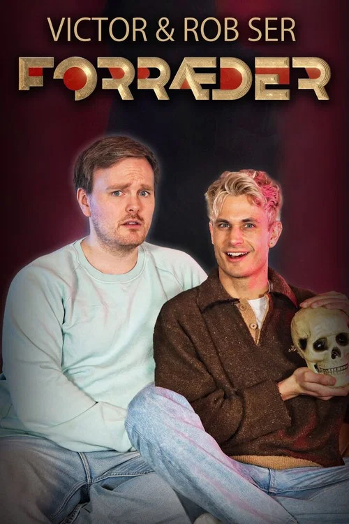 Victor og Rob ser Forræder постер