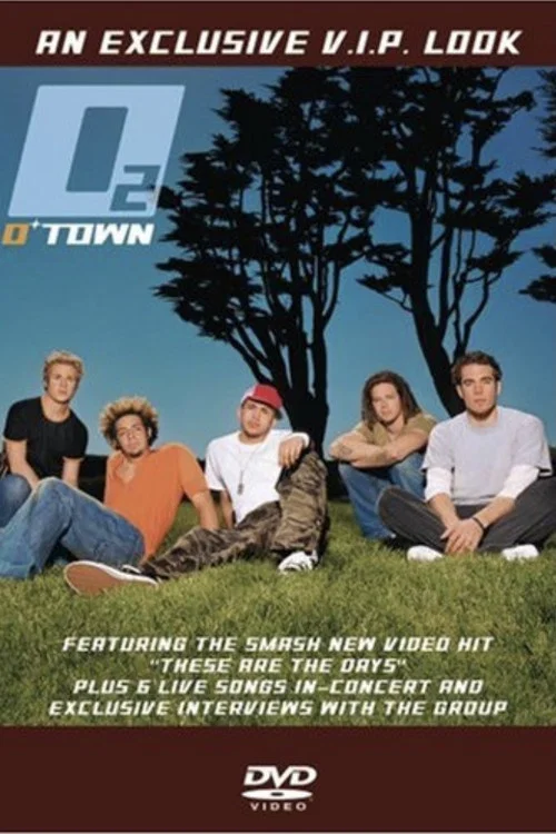O-Town - O2: An Exclusive V.I.P. Look постер