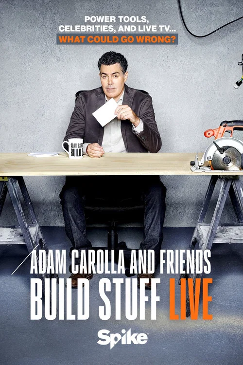 Adam Carolla and Friends Build Stuff Live постер