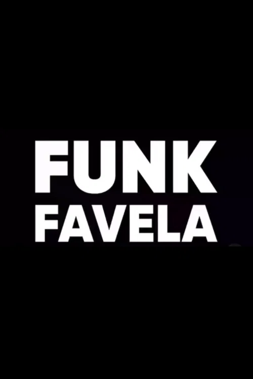 Funk Favela постер
