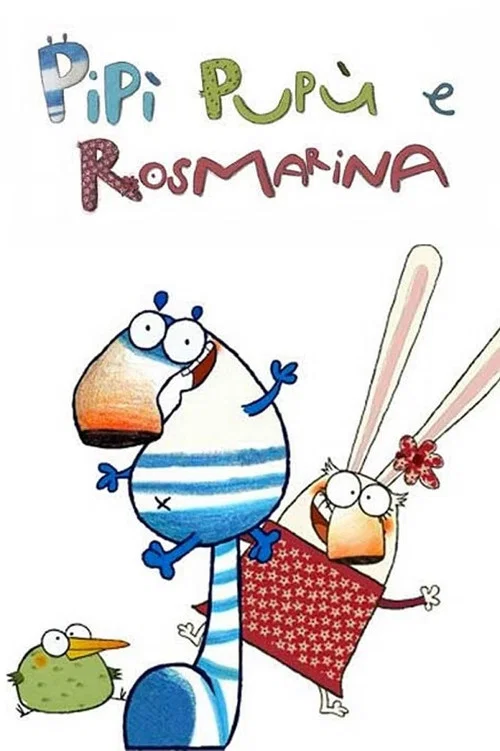 Pipì, Pupù e Rosmarina постер