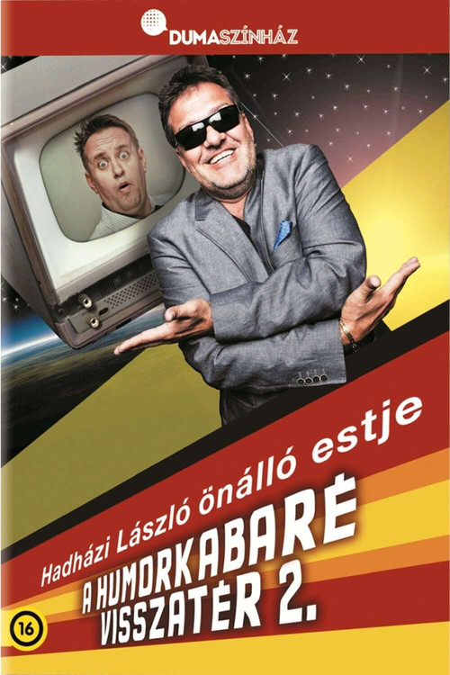 Hadházi László - Humorkabaré visszatér 2. постер
