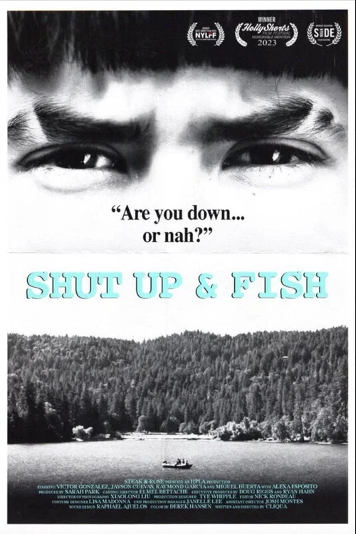 Shut Up & Fish постер