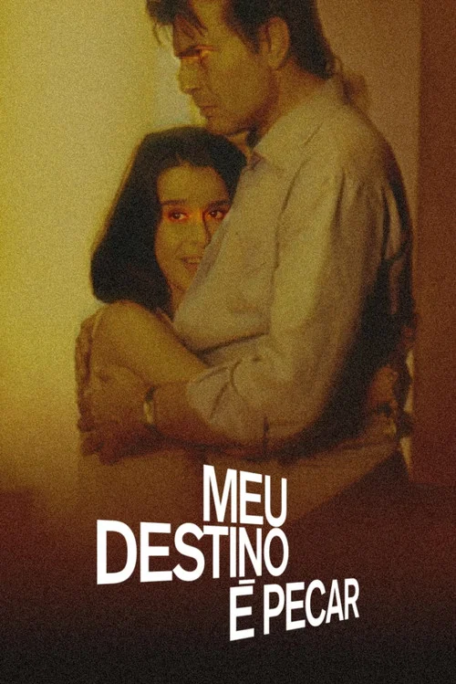 Meu Destino É Pecar постер
