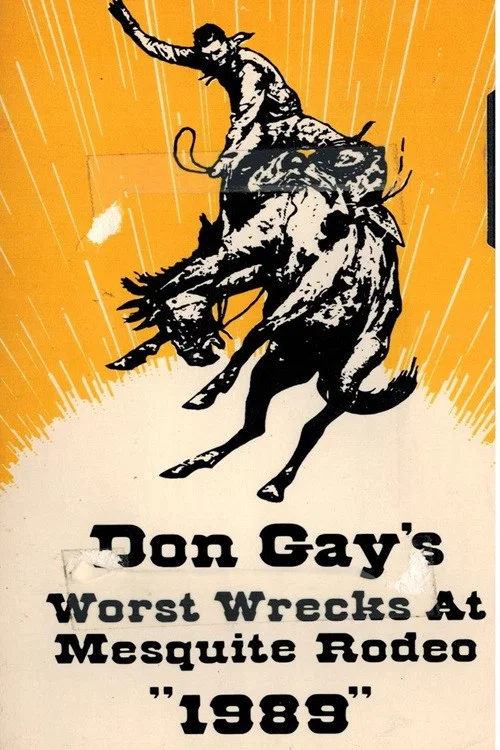 Don Gay's Worst Wrecks at Mesquite Rodeo 1989 постер