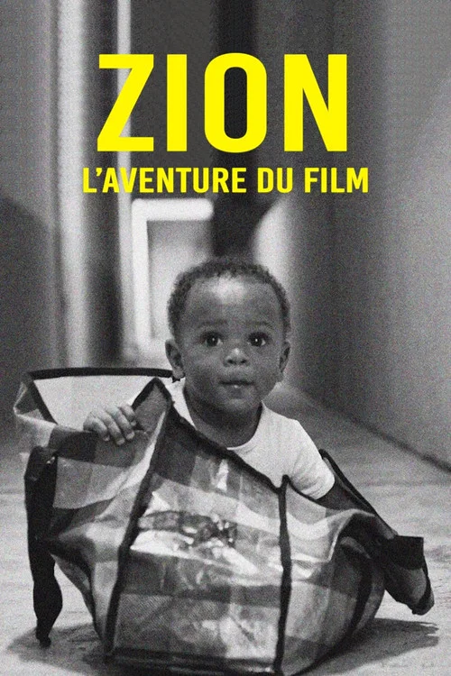 Zion, l'aventure du film постер