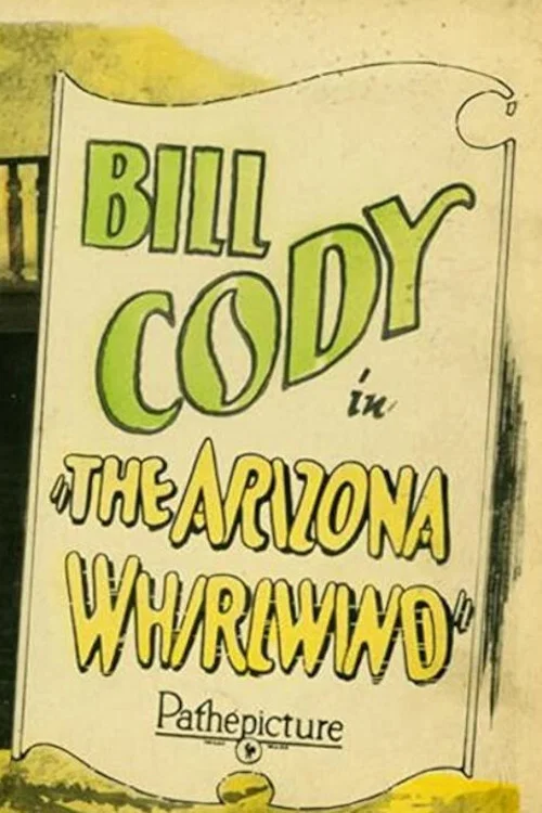 The Arizona Whirlwind постер