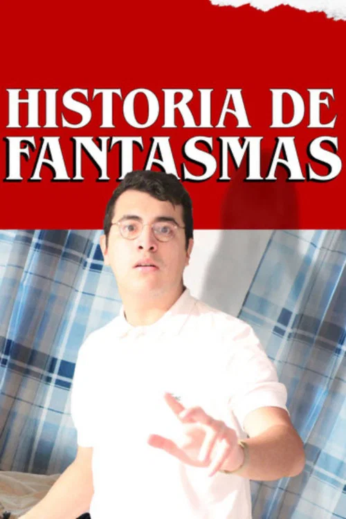 Historia De Fantasmas. постер
