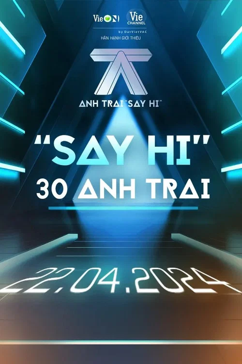 Anh Trai "Say Hi" постер