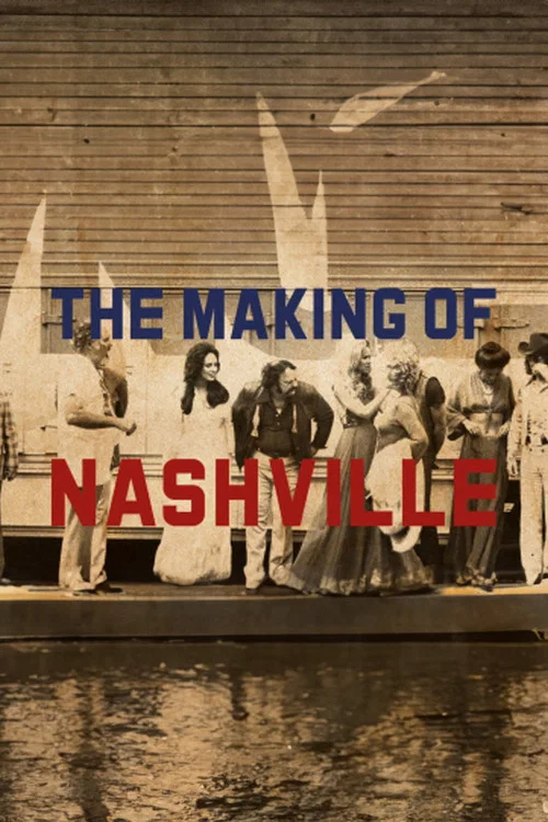 The Making of 'Nashville' постер