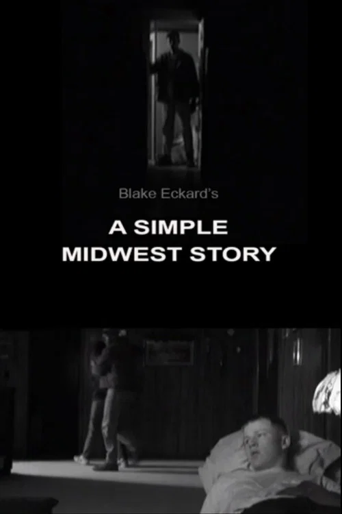 A Simple Midwest Story постер