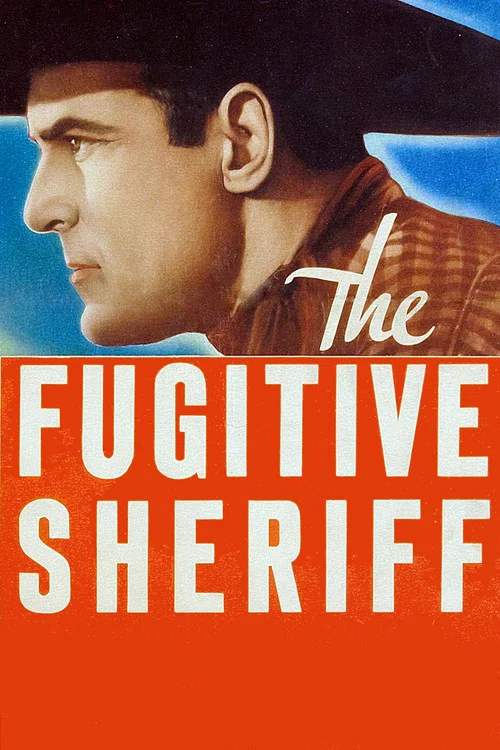 The Fugitive Sheriff постер