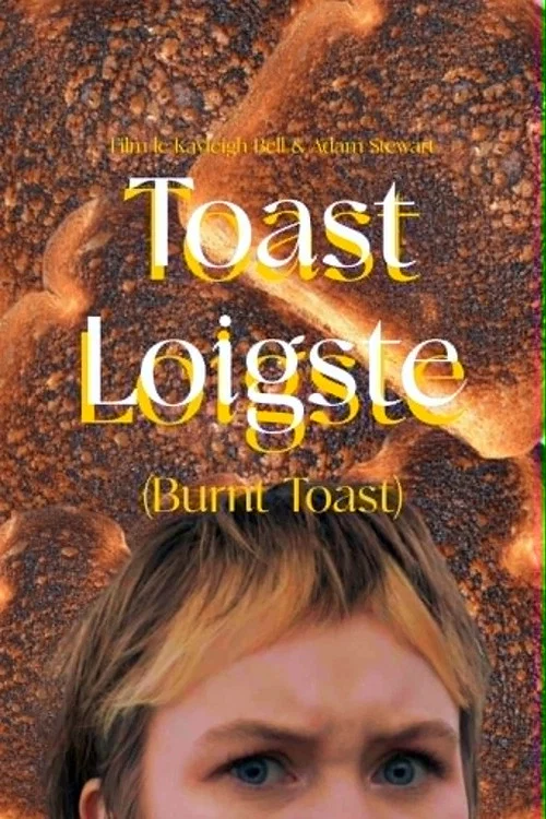 Toast Loigste постер