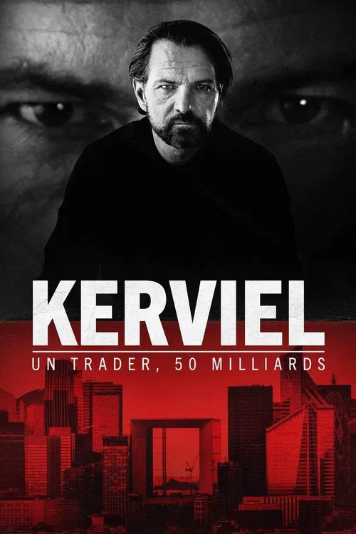 Kerviel : Un trader, 50 milliards постер