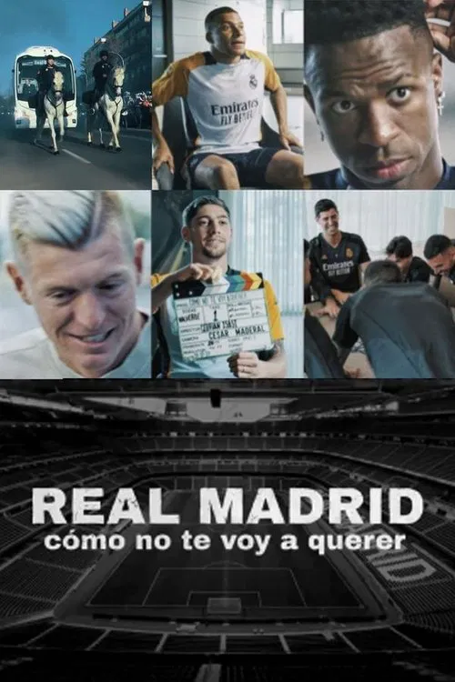 Real Madrid: Cómo no te voy a querer постер